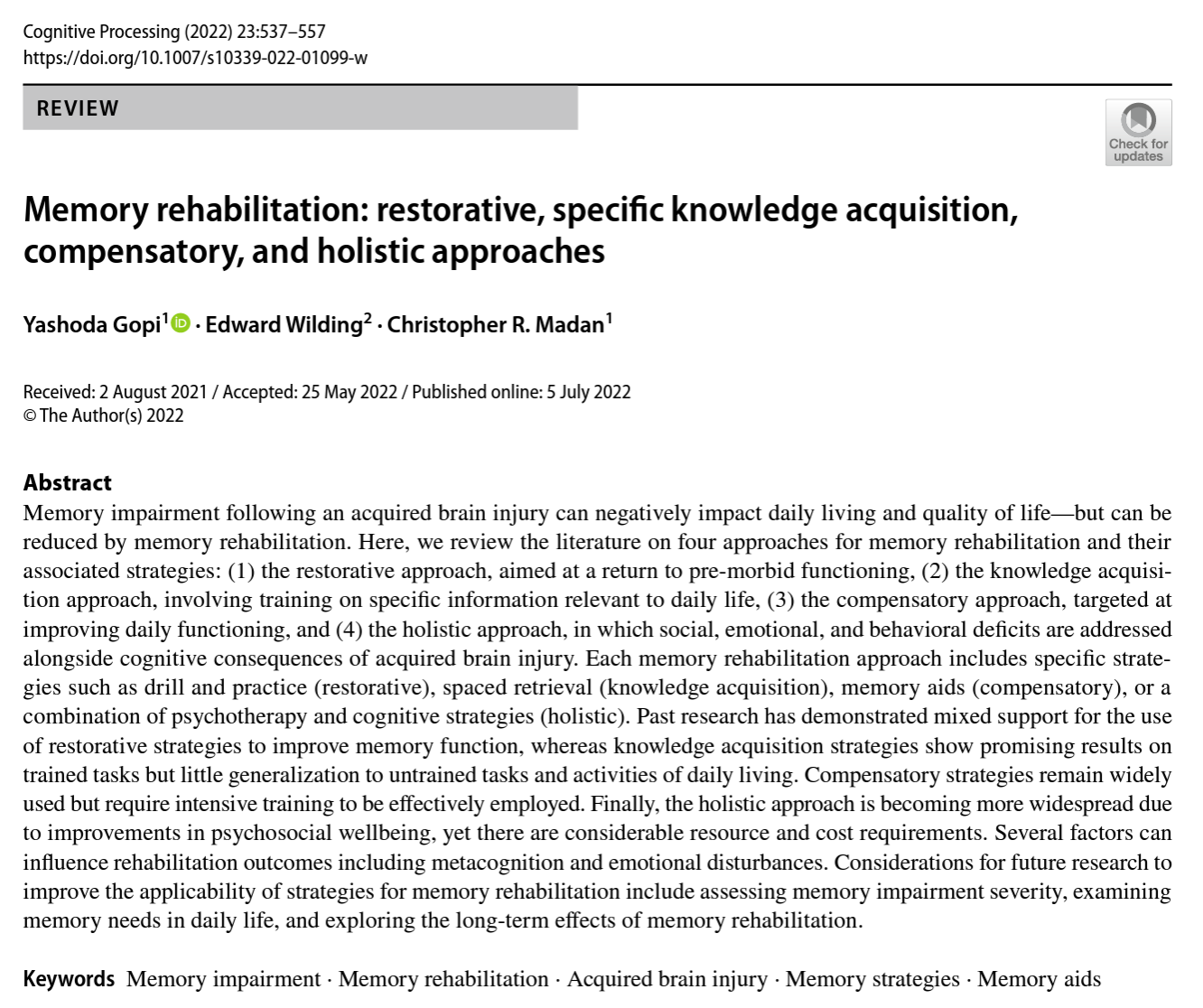 Memory rehabilitation: Restorative, specific knowledge acquisition, compensatory, and holistic approaches